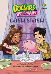 Cash Stash (Dollars to Doughnuts Book 3) : Savings