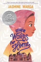 Other Words for Home : A Newbery Honor Award Winner