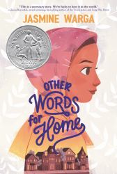 Other Words for Home : A Newbery Honor Award Winner