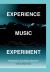 Experience Music Experiment : Pragmatism and Artistic Research