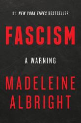 Fascism: a Warning