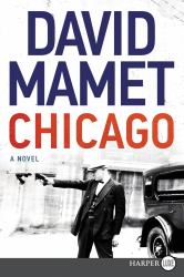 Chicago : A Novel