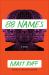 88 Names : A Novel