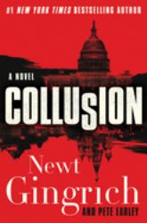 Collusion : A Novel