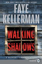 Walking Shadows : A Decker/Lazarus Novel