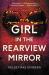 Girl in the Rearview Mirror : A Novel