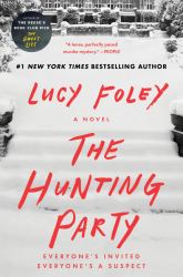 The Hunting Party : A Novel