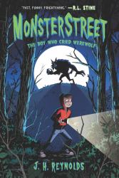 Monsterstreet #1: the Boy Who Cried Werewolf