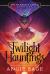 Enchanter's Child, Book One: Twilight Hauntings