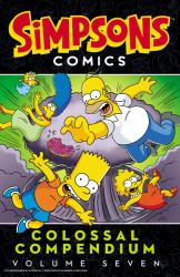 Simpsons Comics Colossal Compendium: Volume 7