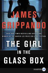 The Girl in the Glass Box : A Jack Swyteck Novel