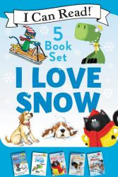 I Love Snow: I Can Read 5-Book Box Set : Celebrate the Season by Snuggling up with 5 Snowy I Can Read Stories!