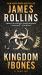 Kingdom of Bones : A Sigma Force Novel