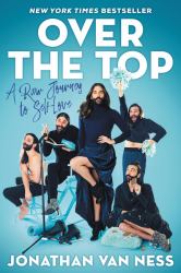 Over the Top : A Raw Journey to Self-Love