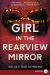 Girl in the Rearview Mirror : A Novel