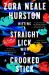 Hitting a Straight Lick with a Crooked Stick : Stories from the Harlem Renaissance