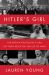 Hitler's Girl : The British Aristocracy and the Third Reich on the Eve of WWII