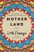 Mother Land : A Novel