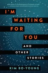 I'm Waiting for You : And Other Stories