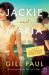 Jackie and Maria : A Novel of Jackie Kennedy and Maria Callas