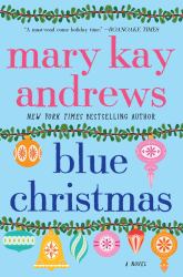 Blue Christmas : A Novel