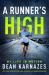 A Runner's High : My Life in Motion