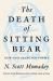 The Death of Sitting Bear : New and Selected Poems