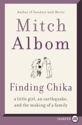 Finding Chika : A Little Girl, an Earthquake, and the Making of a Family