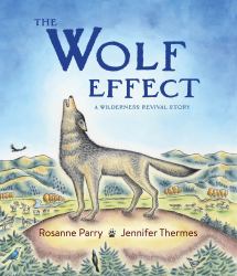 The Wolf Effect : A Wilderness Revival Story