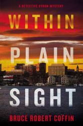 Within Plain Sight : A Detective Byron Mystery