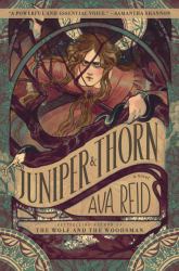 Juniper and Thorn : A Novel