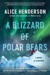 A Blizzard of Polar Bears : A Novel of Suspense