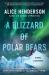 A Blizzard of Polar Bears : A Novel of Suspense