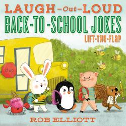 Laugh-Out-Loud Back-To-School Jokes: Lift-the-Flap