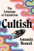 Cultish : The Language of Fanaticism