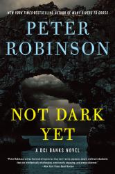 Not Dark Yet : A DCI Banks Novel