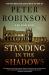 Standing in the Shadows : A Novel