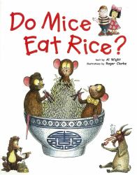 Do Mice Eat Rice ?