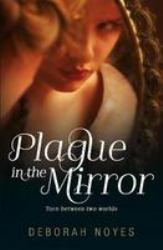 Plague in the Mirror