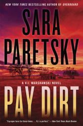 Pay Dirt : A V. I. Warshawski Novel