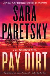 Pay Dirt : A V. I. Warshawski Novel