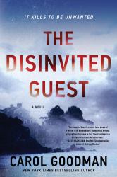 The Disinvited Guest : A Novel