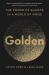 Golden : The Power of Silence in a World of Noise