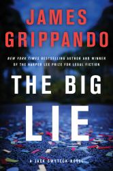 The Big Lie : A Jack Swyteck Novel