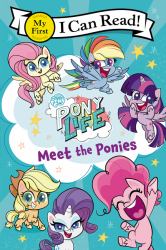 My Little Pony: Pony Life: Meet the Ponies