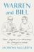 Warren and Bill : Gates, Buffett, and the Friendship That Changed the World