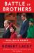 Battle of Brothers : William and Harry - the Inside Story of a Family in Tumult