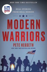 Modern Warriors : Real Stories from Real Heroes