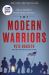 Modern Warriors : Real Stories from Real Heroes