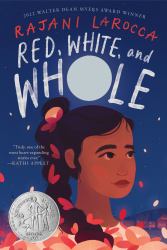 Red, White, and Whole : A Newbery Honor Award Winner